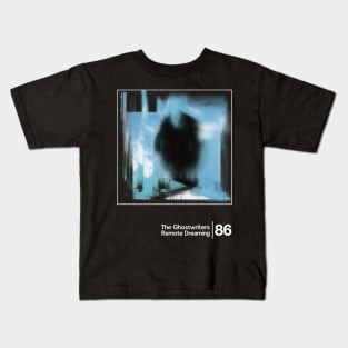 The Ghostwriters - Remote Dreaming / Minimalist Graphic Artwork Design Kids T-Shirt